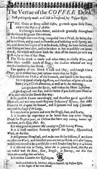 Pasqua Rosée's 1652 printed handbill advertising coffee, the first sold in England.